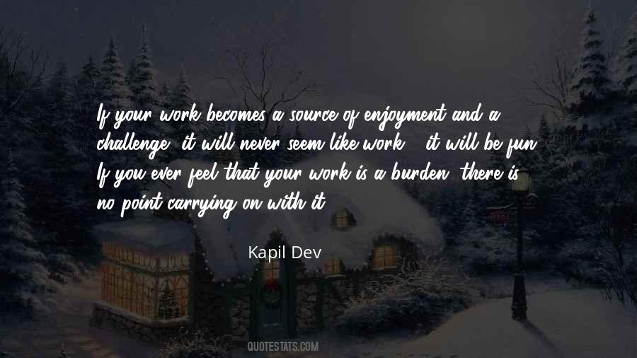 Carrying A Burden Quotes #1714826