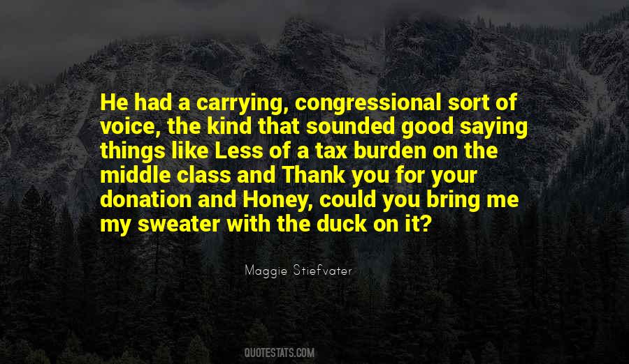 Carrying A Burden Quotes #1811925