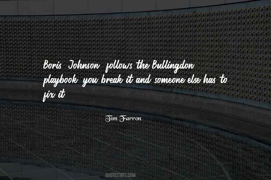 Break It Quotes #1284142