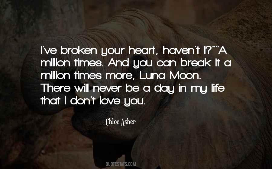 Break It Quotes #1619382