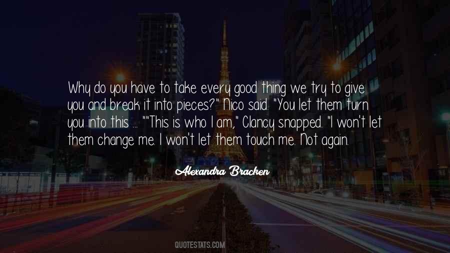 Break It Quotes #1854048