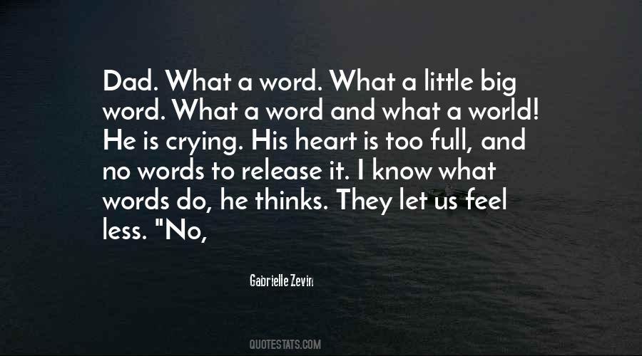 Heart Thinks Quotes #1247395