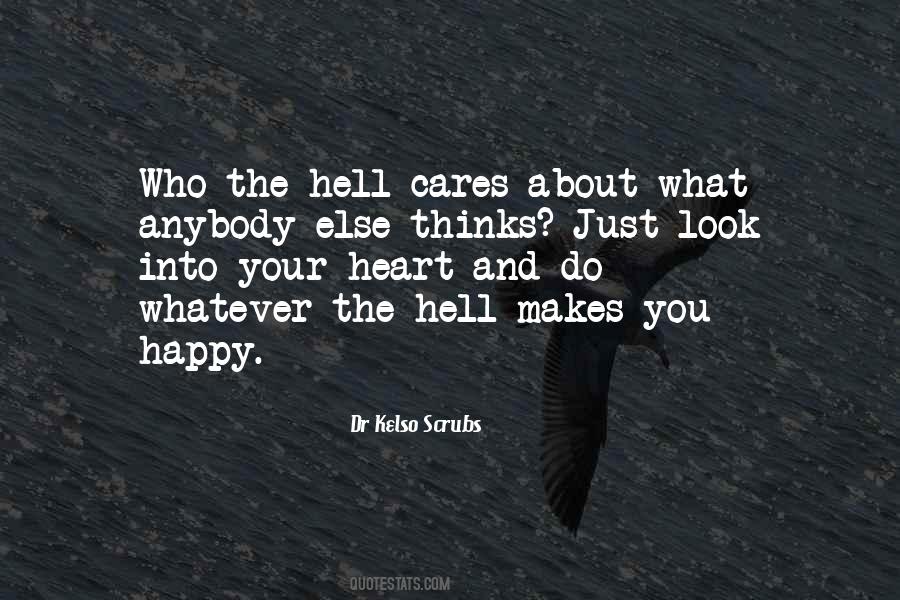 Heart Thinks Quotes #1486857