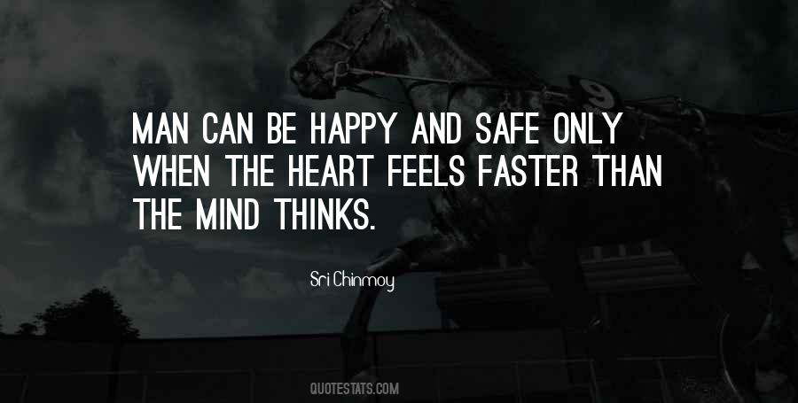 Heart Thinks Quotes #1662565
