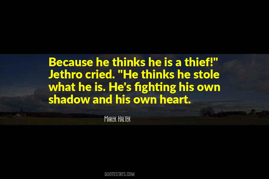 Heart Thinks Quotes #468764