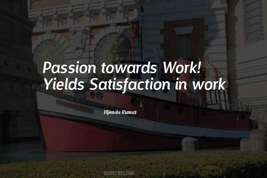 Work Satisfaction Quotes #1153155
