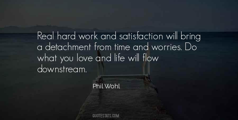 Work Satisfaction Quotes #39401