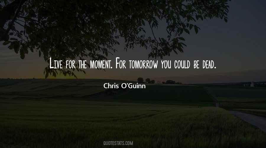 Chris O'brien Quotes #1479642