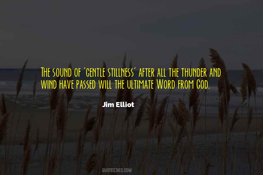 Gentle Word Quotes #1856625