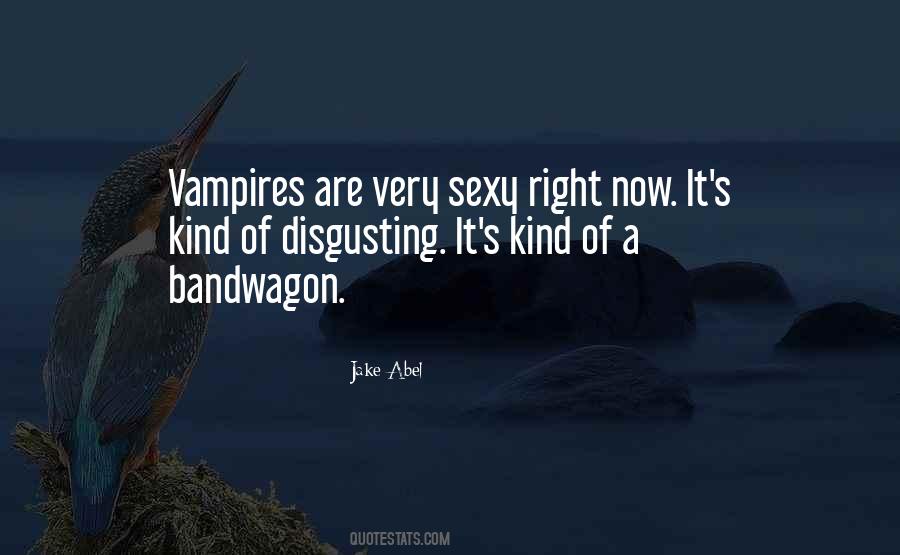 Sexy Vampire Quotes #1441429