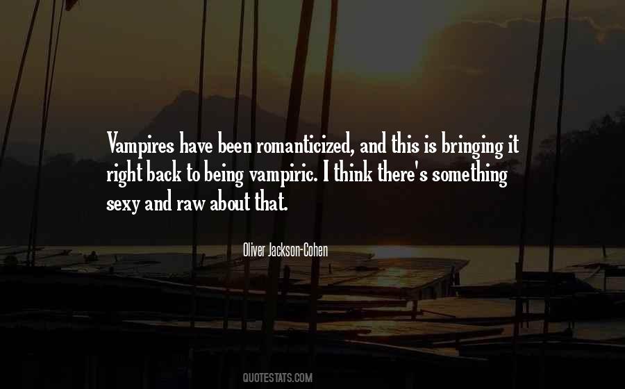 Sexy Vampire Quotes #1624075