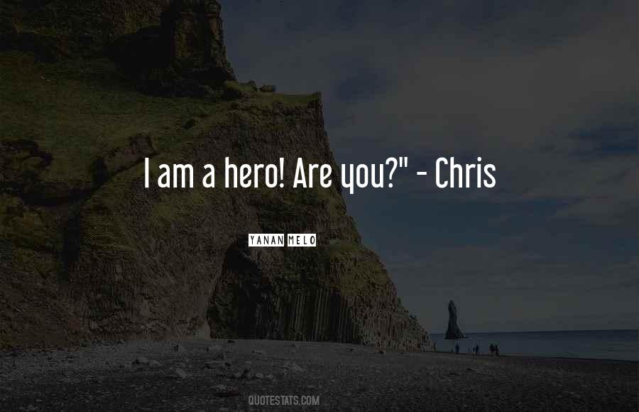 Chris Quotes #1333256