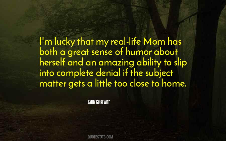 Quotes About Life And Sense Of Humor #1188459