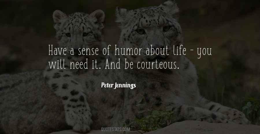 Quotes About Life And Sense Of Humor #240690