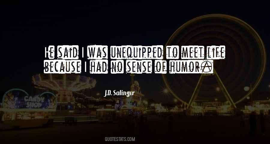 Quotes About Life And Sense Of Humor #426480