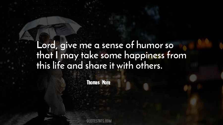 Quotes About Life And Sense Of Humor #589572