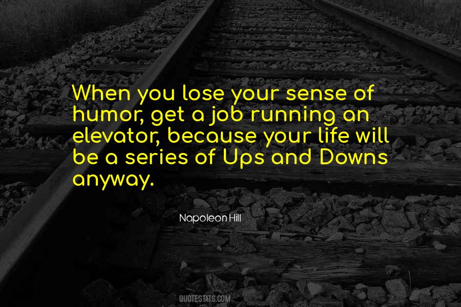 Quotes About Life And Sense Of Humor #740329