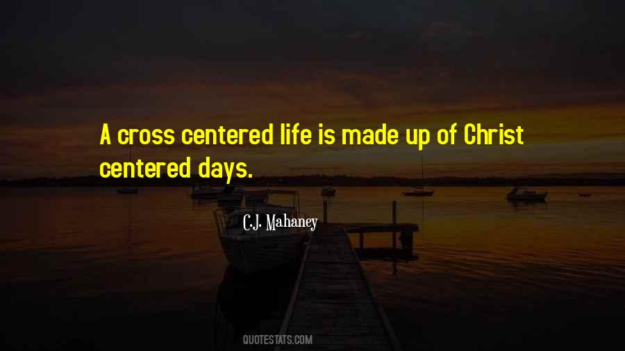 Christ Centered Quotes #629007