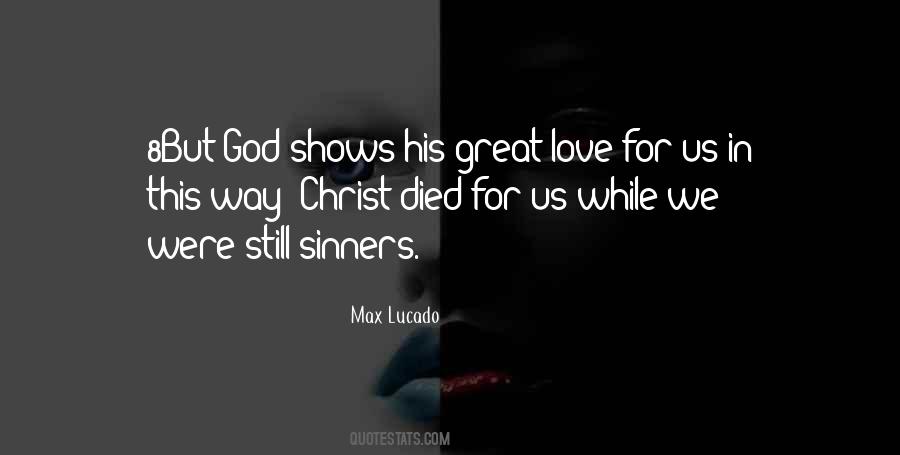 Christ Died For Us Quotes #1428839