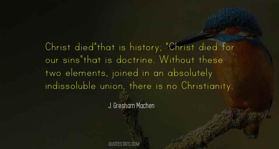 Christ Died Quotes #1396749