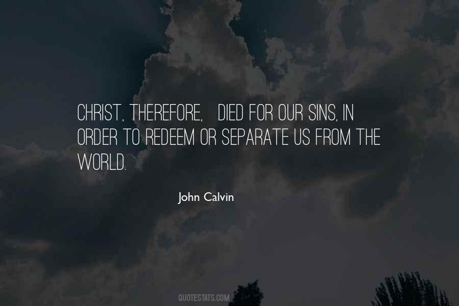 Christ Died Quotes #369364