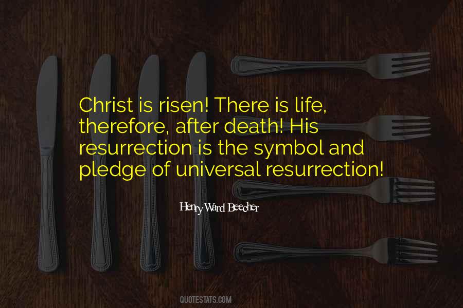 Christ Has Risen Quotes #1021932