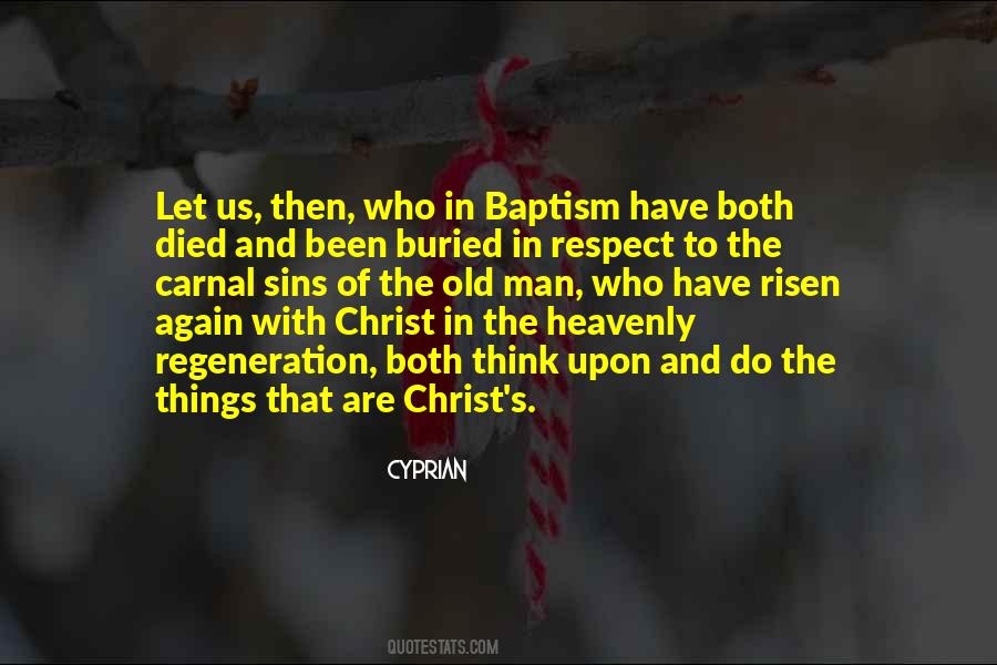 Christ Has Risen Quotes #1076942