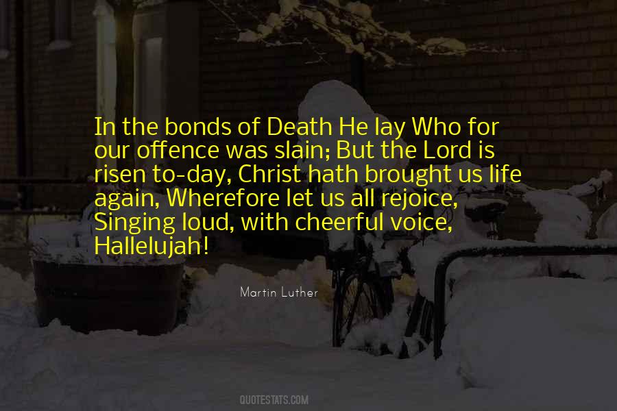 Christ Has Risen Quotes #119878