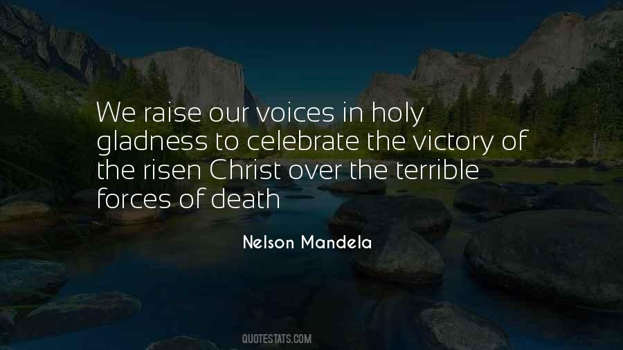 Christ Has Risen Quotes #326419