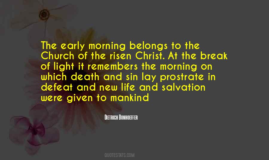 Christ Has Risen Quotes #949696