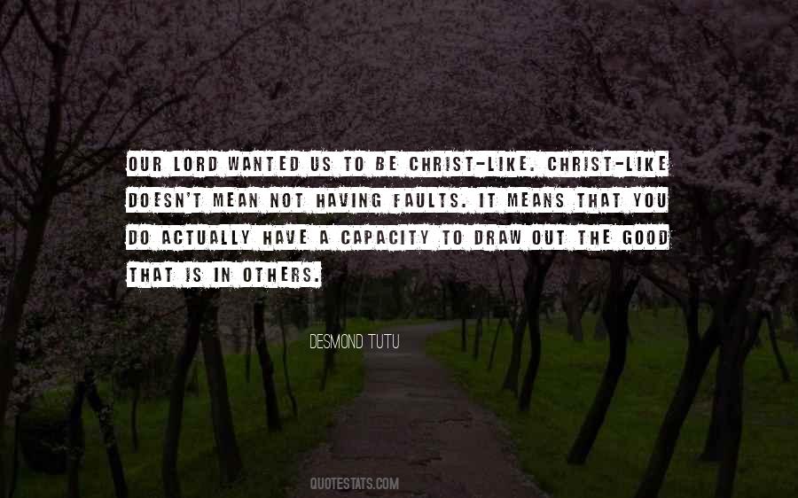 Christ Like Quotes #378902