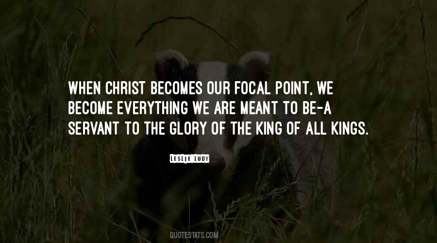 Christ Our King Quotes #195522