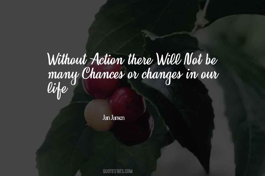Changes In Our Life Quotes #1400338