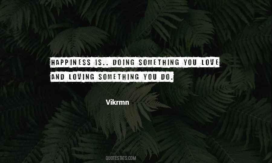 Love And Loving Quotes #716367