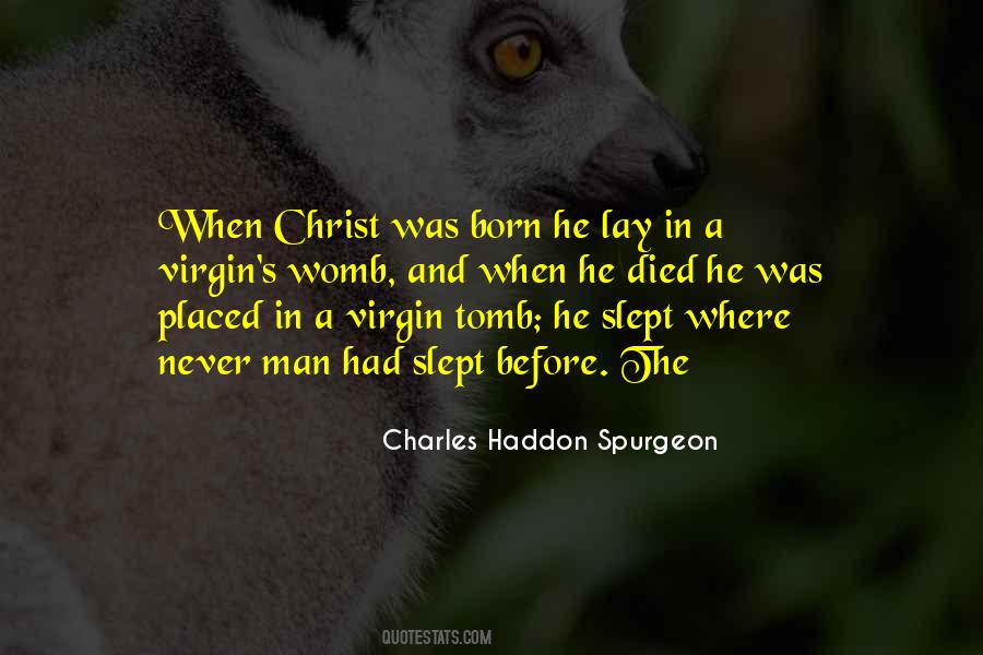 Christ Was Born Quotes #755837