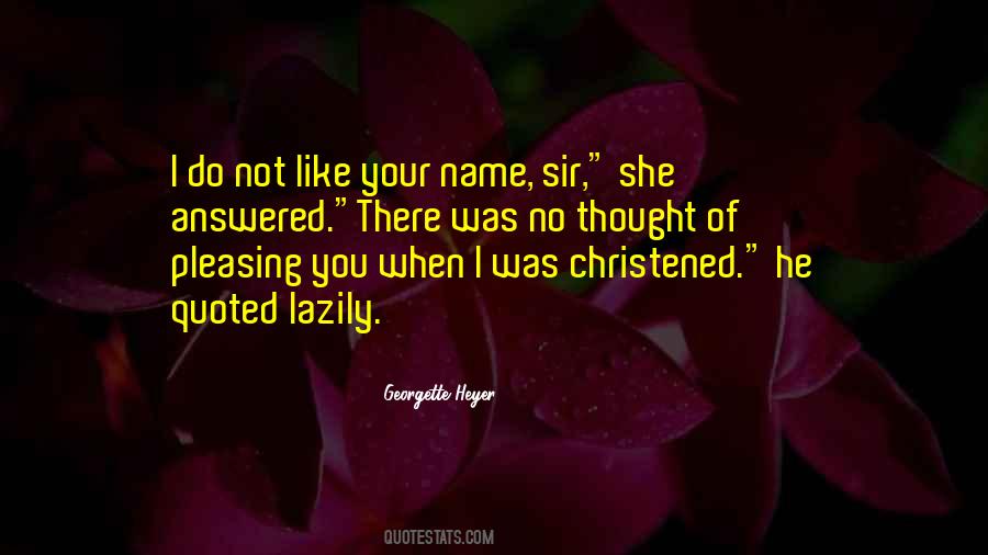 Christened Quotes #1470294