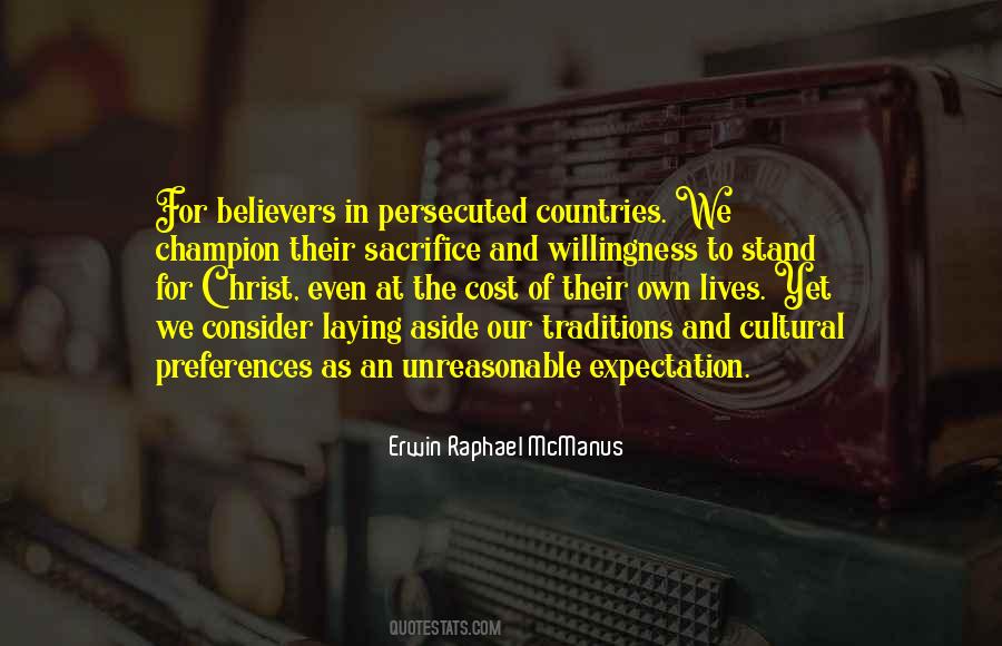 Sacrifice Our Lives Quotes #528568