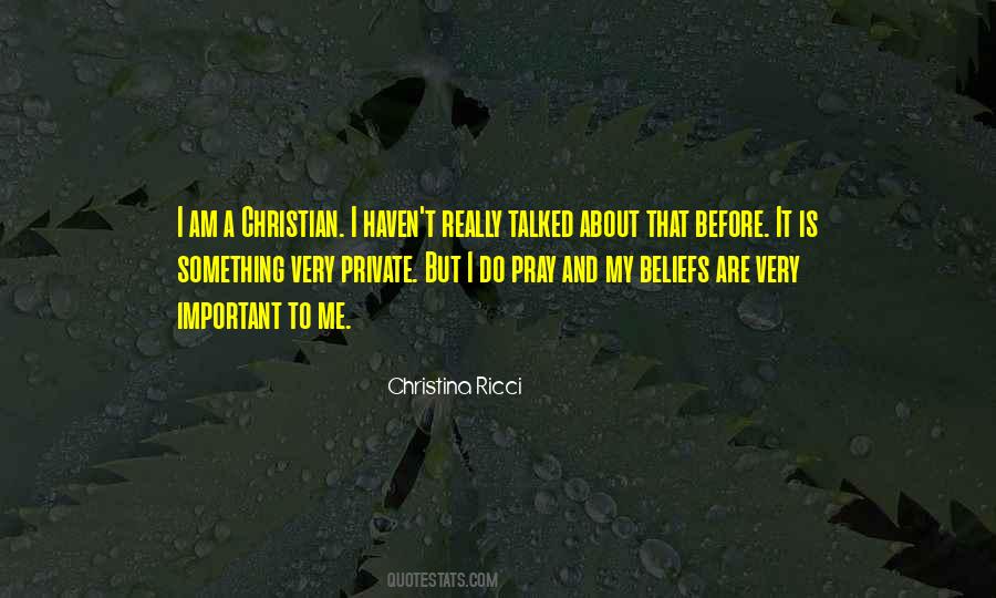 Christian Beliefs Quotes #1329654