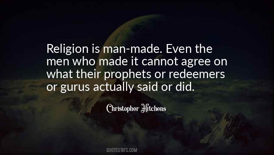 Religion Is Man Made Quotes #613243