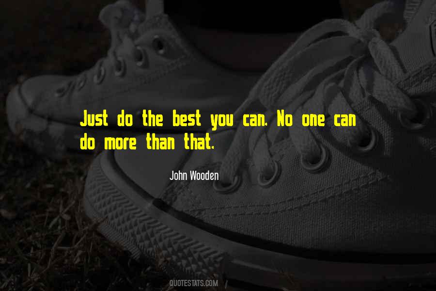 Do The Best You Can Quotes #226467