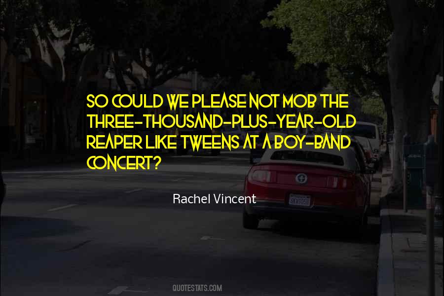 Quotes About The Reaper #17088