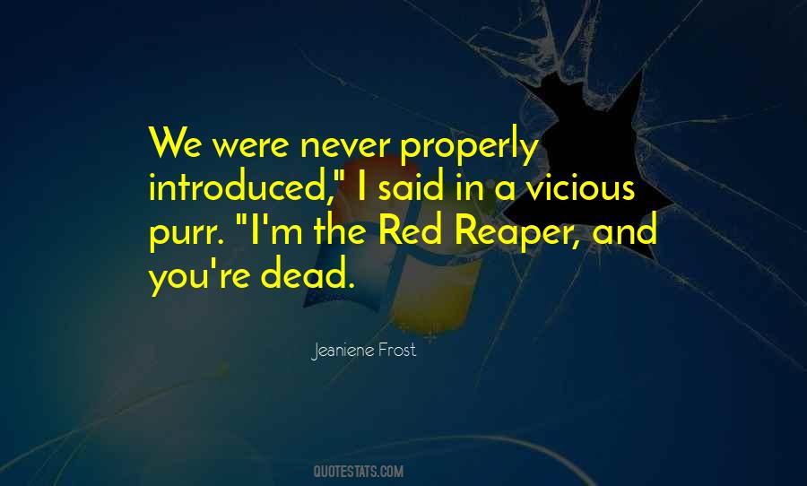 Quotes About The Reaper #459556