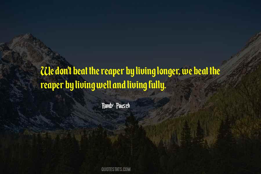 Quotes About The Reaper #623558