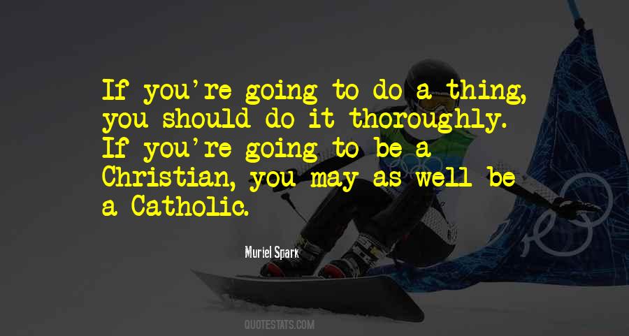 Christian Catholic Quotes #845907