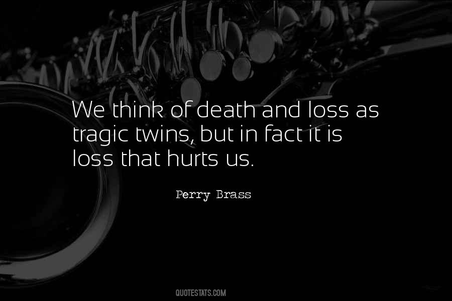 When One Hurts We All Hurt Quotes #71494