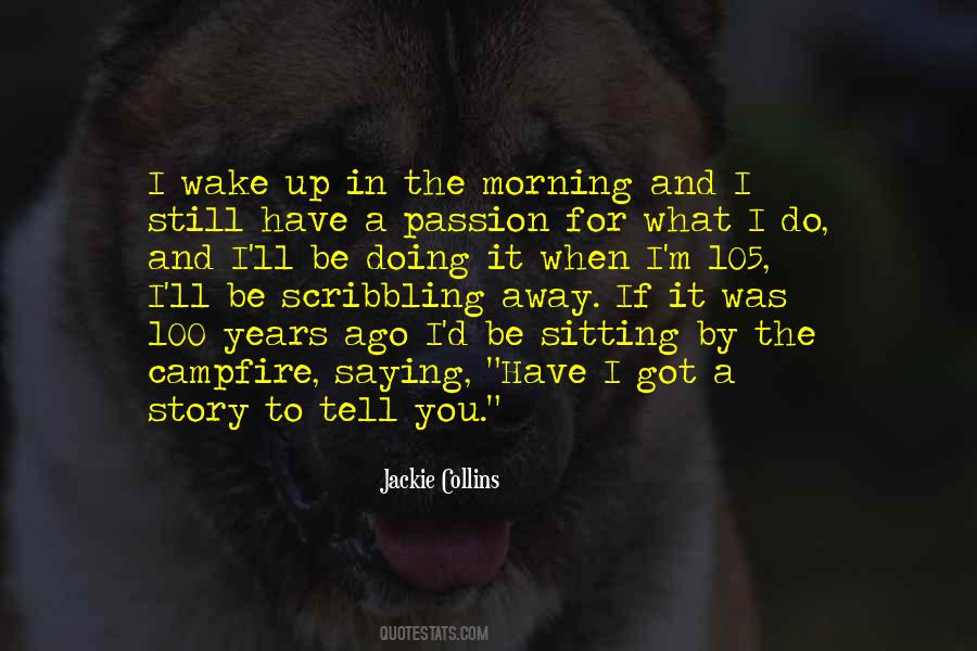 Passion For What You Do Quotes #1336372