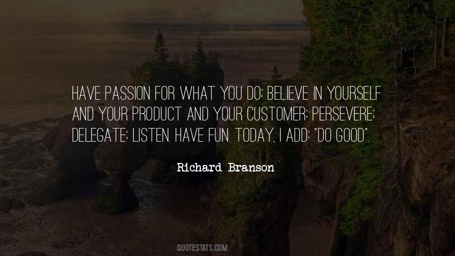 Passion For What You Do Quotes #1635213