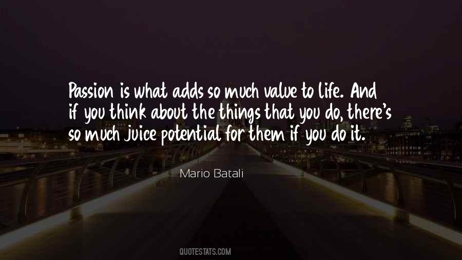 Passion For What You Do Quotes #1689575