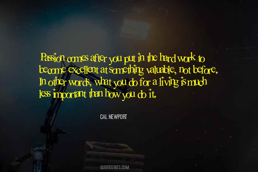 Passion For What You Do Quotes #1734054