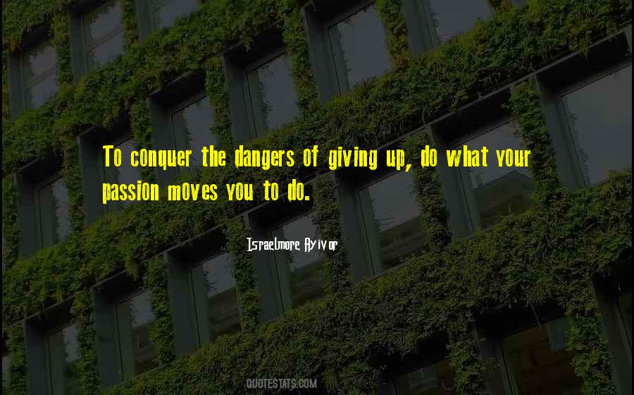 Passion For What You Do Quotes #1823512